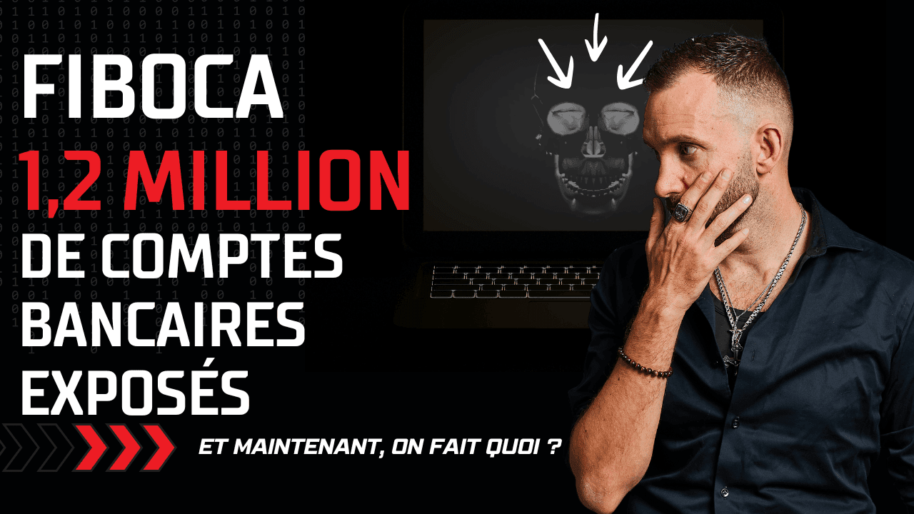 FICOBA : 1,2 million de comptes bancaires exposés. Et maintenant, on fait quoi ?