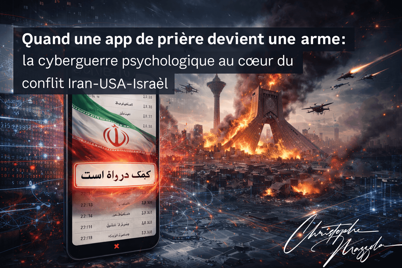 Quand une app de prière devient une arme: la cyberguerre psychologique au cœur du conflit Iran-USA-Israël